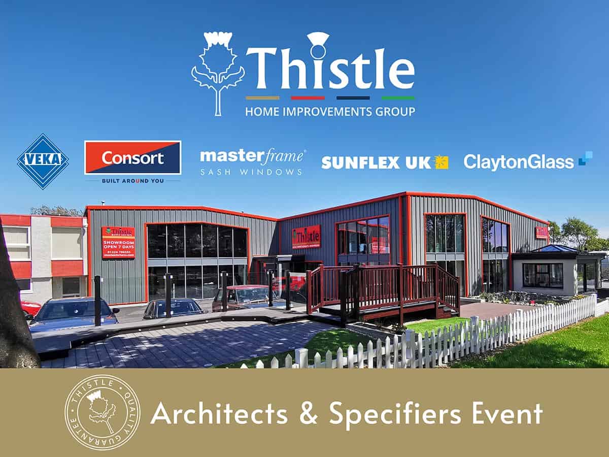 Architects & Specifiers Event 3 Thistle Home Improvements Group Architects Specifiers Event 2026